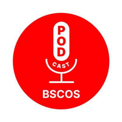 BSCOS PODcast